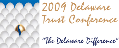 2009 Delaware Trust Conference