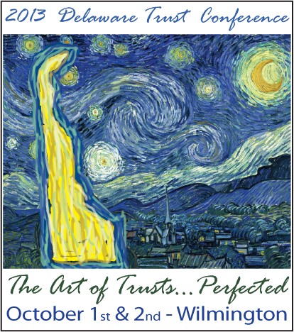 2013 Delaware Trust Conference